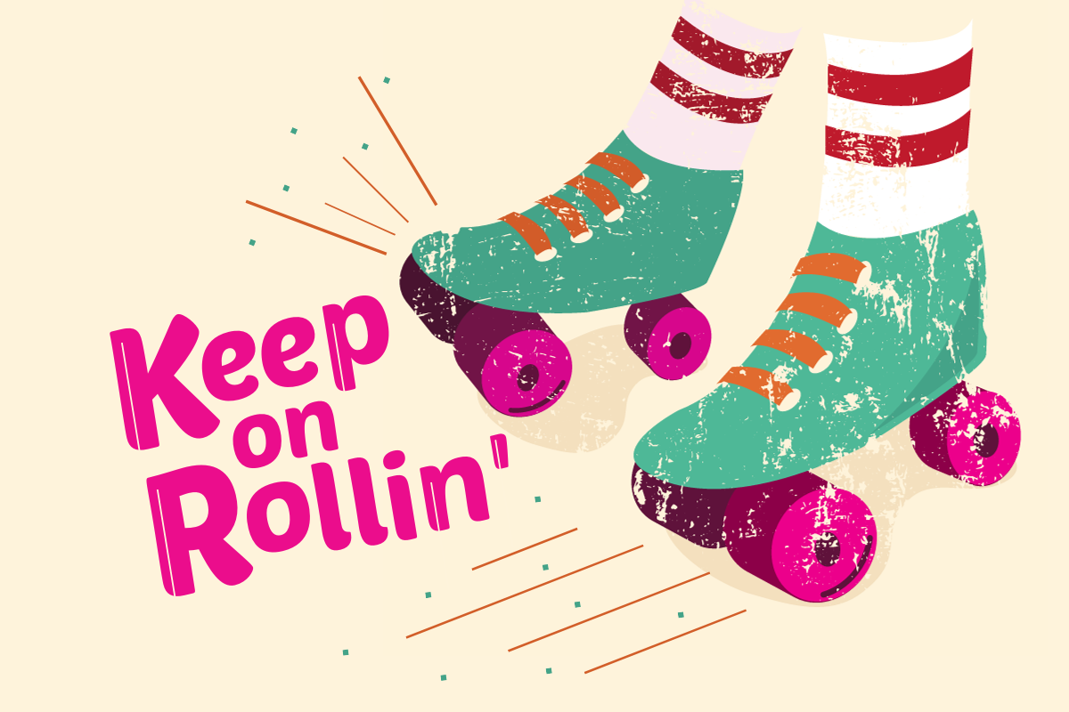 Green roller skates with pink wheels. sign says Keep on Rollin