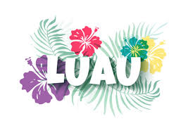 Sign that reads Luau with colored flowers