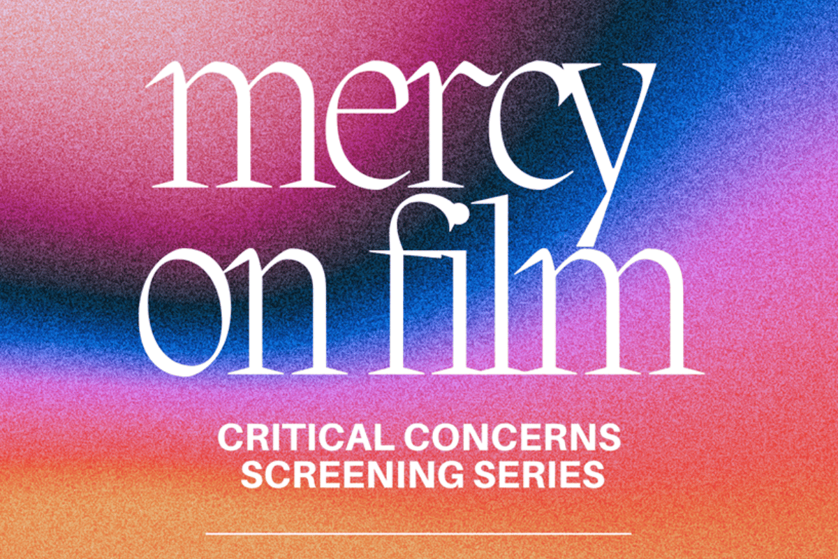 Mercy on film Critical concerns screening series